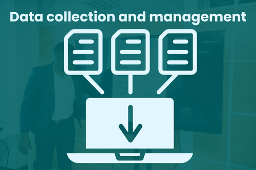 Data collection and management